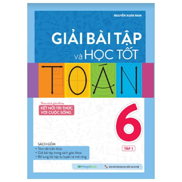 Sách Giải Bài Tập Và Học Tốt Toán 6 - Tập 1 (Theo Sgk Kết Nối Tri Th� - Theo Theobald