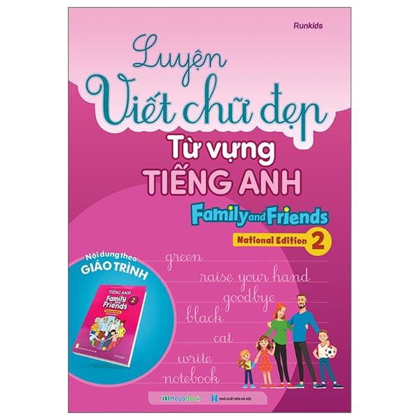 Sách Luyện Viết Chữ Đẹp Từ Vựng Tiếng Anh Family And Friends - National - Runkids