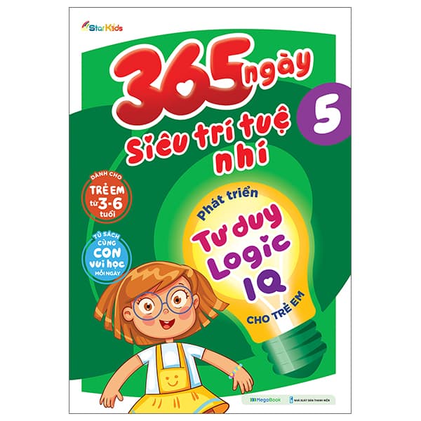 Sách 365 Ngày Siêu Trí Tuệ Nhí - Phát Triển Tư Duy Logic IQ Cho Trẻ Em 5 - Starkids