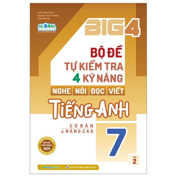 Sách Global Success - Big 4 - Bộ Đề Tự Kiểm Tra 4 Kỹ Năng Nghe, Nói, Đ� - Lê Thanh Thúy
