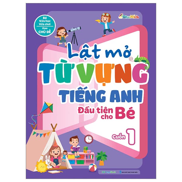 Sách Lật Mở Từ Vựng Tiếng Anh Đầu Tiên Cho Bé - Cuốn 1 - Starkids