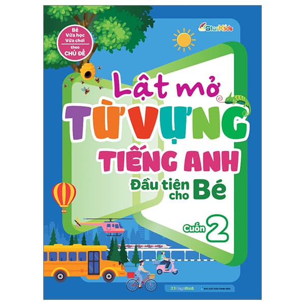 Sách Lật Mở Từ Vựng Tiếng Anh Đầu Tiên Cho Bé - Cuốn 2 - Starkids