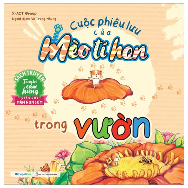 Sách Cuộc Phiêu Lưu Của Mèo Tí Hon - Trong Vườn - X-Act Group