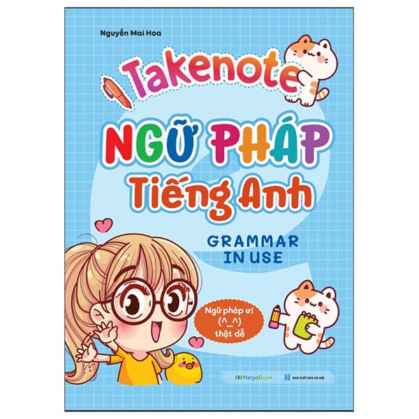 Sách Take Note - Ngữ Pháp Tiếng Anh - Nguyễn Mai Hoa
