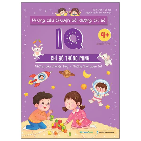 Sách Những Câu Chuyện Bồi Dưỡng Chỉ Số - IQ - Chỉ Số Thông Minh - Qin Wen