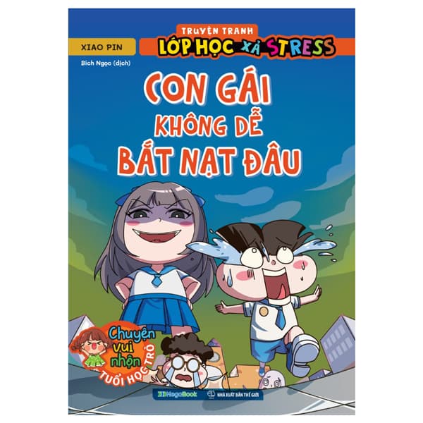 Sách Truyện Tranh Lớp Học Xả Stress - Con Gái Không Dễ Bắt Nạt Đâu - Xiao Pin