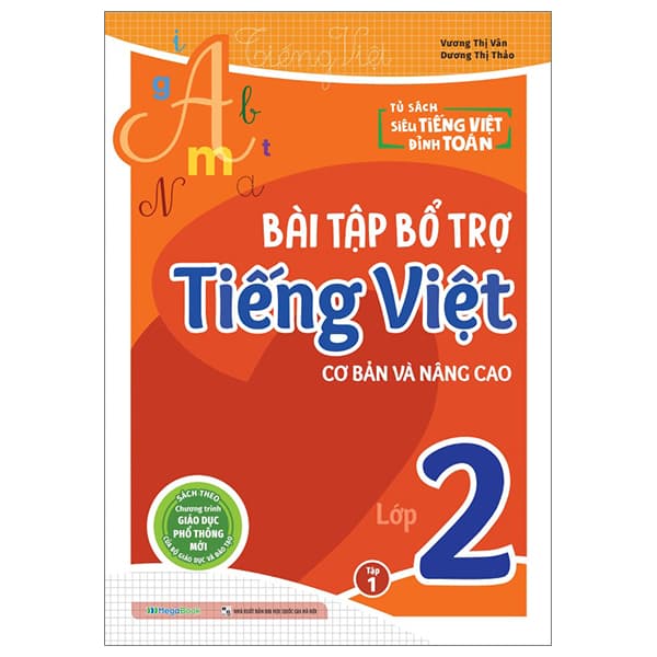 Sách Bài Tập Bổ Trợ Tiếng Việt Cơ Bản Và Nâng Cao Lớp 2 - Tập 1 - Gia Việt