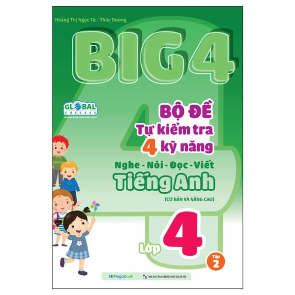 Sách Big 4 - Bộ Đề Tự Kiểm Tra 4 Kỹ Năng Nghe - Nói - Đọc - Viết Ti� - Thúy Thúy
