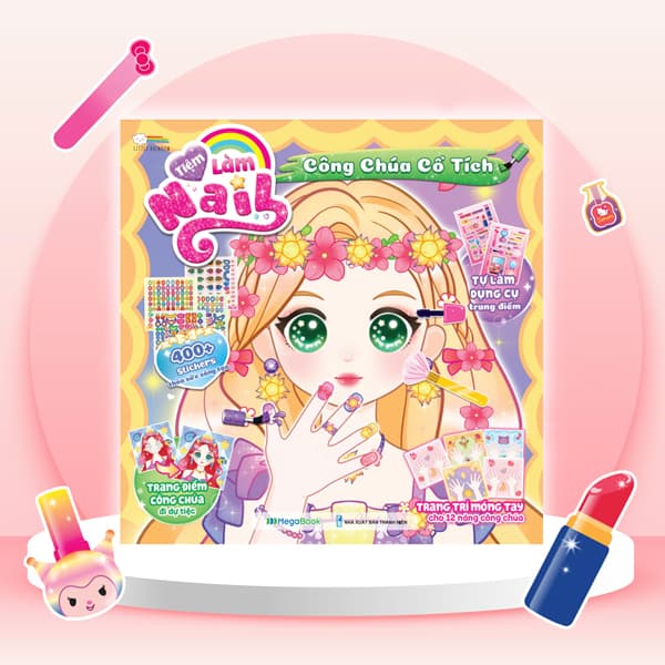 Sách Tiệm Làm Nail - Công Chúa Cổ Tích - Little Rainbow