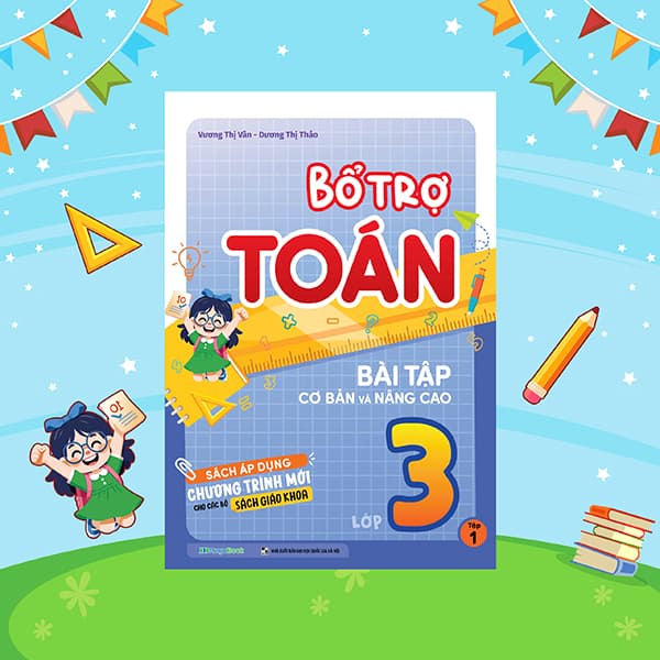 Sách Bổ Trợ Toán - Bài Tập Cơ Bản Và Nâng Cao Lớp 3 - Tập 1 - Vương Thị Vân