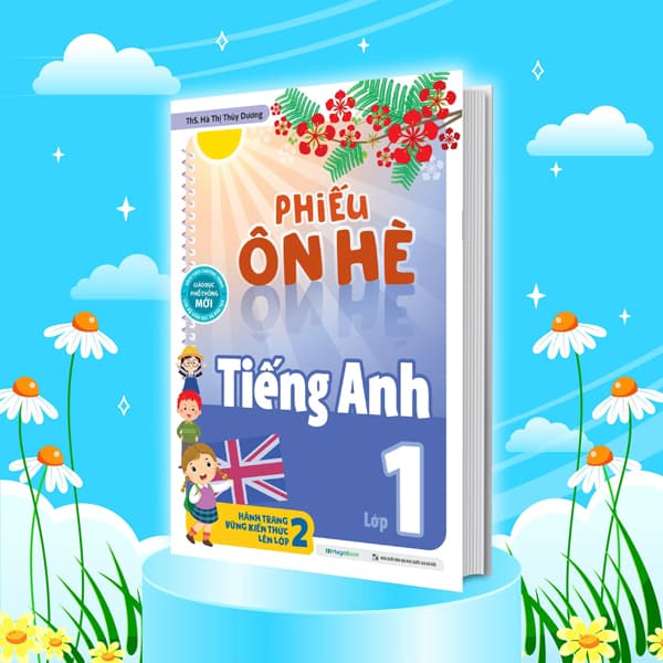 Sách Phiếu Ôn Hè Tiếng Anh Lớp 1 - ThS Hà Thị Thùy Dương