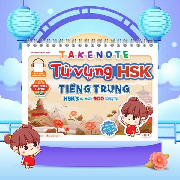Sách Takenote - Từ Vựng HSK Tiếng Trung - HSK3 Cung Cấp 900 Từ Vựng - Tậ - Phạm Lê Thuỳ Anh