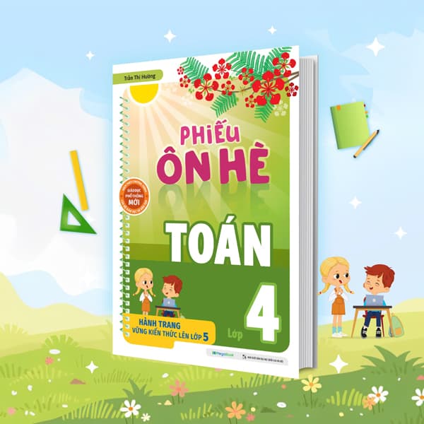 Sách Phiếu Ôn Hè Toán Lớp 4 - Trần Thị Hường