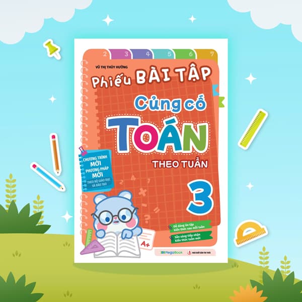 Sách Phiếu Bài Tập Củng Cố Toán Theo Tuần 3 - Vũ Thị Thuý Hường