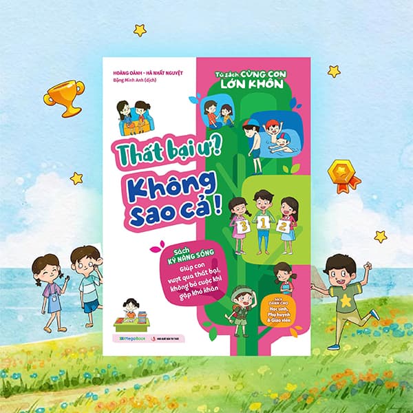 Sách Tủ Sách Cùng Con Lớn Khôn - Thất Bại Ư? Không Sao Cả! - Hoành Oánh