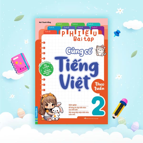 Sách Phiếu Bài Tập Củng Cố Tiếng Việt Theo Tuần 2 - Mai Thanh Hằng