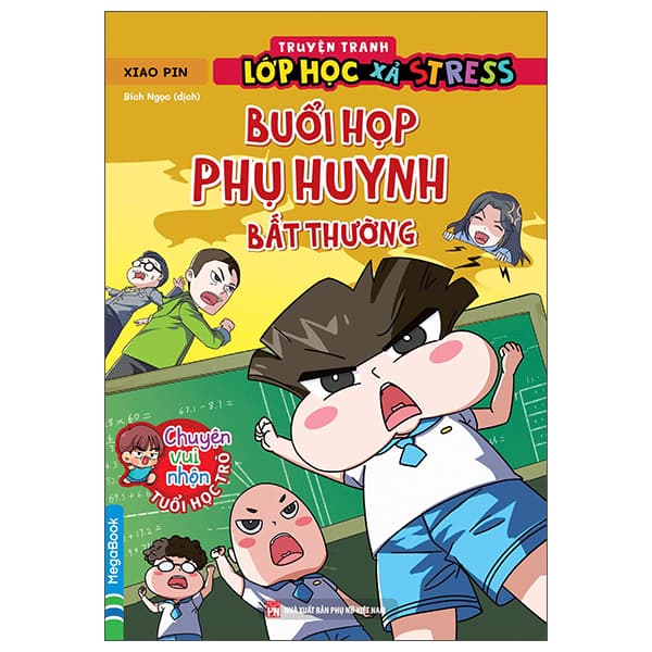 Sách Truyện Tranh Lớp Học Xả Stress - Buổi Họp Phụ Huynh Bất Thường - Xiao Pin