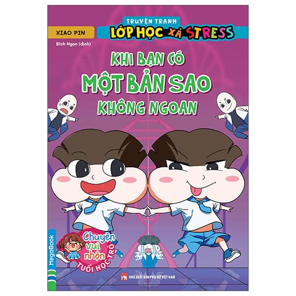 Sách Truyện Tranh Lớp Học Xả Stress - Khi Bạn Có Một Bản Sao Không Ngo - Xiao Pin