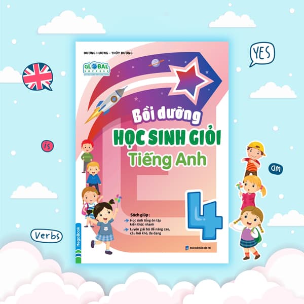 Sách Global Success - Bồi Dưỡng Học Sinh Giỏi Tiếng Anh 4 - Thúy Thúy