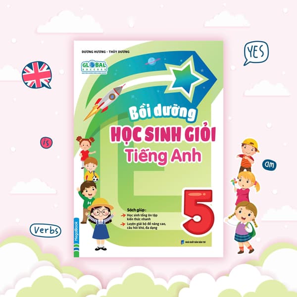 Sách Global Success - Bồi Dưỡng Học Sinh Giỏi Tiếng Anh 5 - Dương Hương