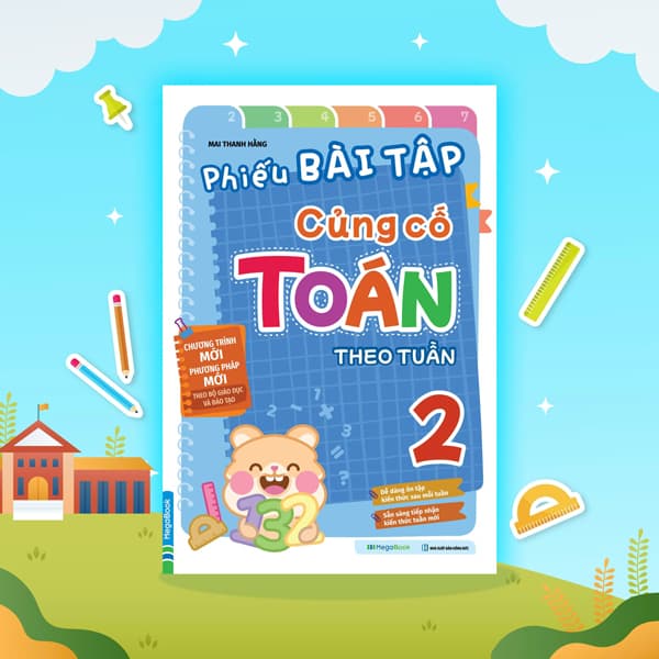 Sách Phiếu Bài Tập Củng Cố Toán Theo Tuần 2 - Mai Thanh Hằng