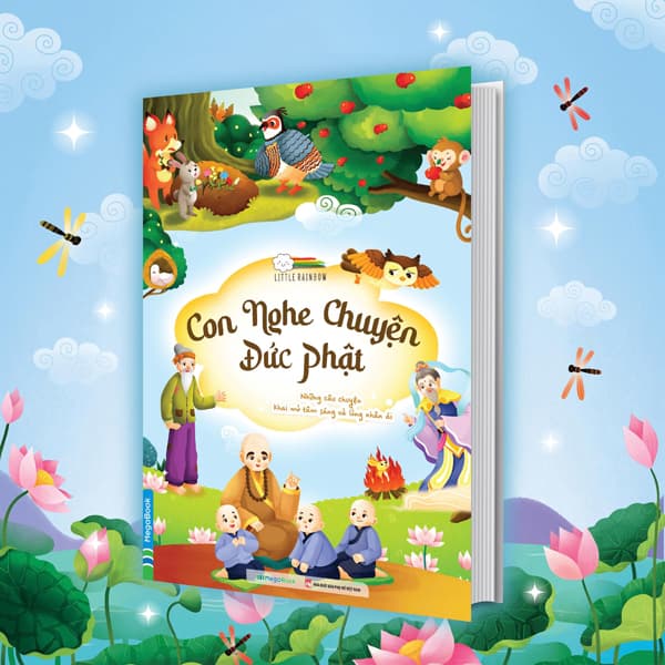 Sách Con Nghe Chuyện Đức Phật - Những Câu Chuyện Khai Mở Tâm Sáng Và - Little Rainbow