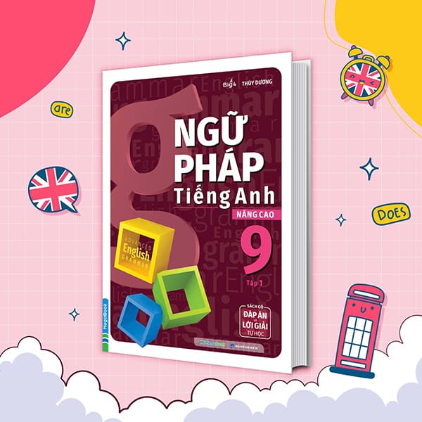 Sách Ngữ Pháp Tiếng Anh Nâng Cao 9 - Tập 1