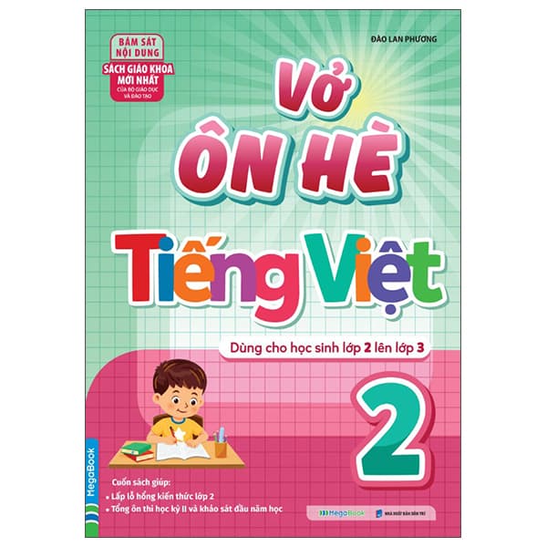Sách Vở Ôn Hè Tiếng Việt 2 - Dành Cho Học Sinh Lớp 2 Lên Lớp 3 - Đào Lan Phương