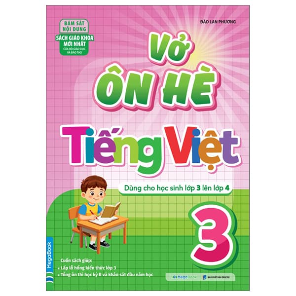Sách Vở Ôn Hè Tiếng Việt 3 - Dùng Cho Học Sinh Lớp 3 Lên Lớp 4 - Đào Lan Phương