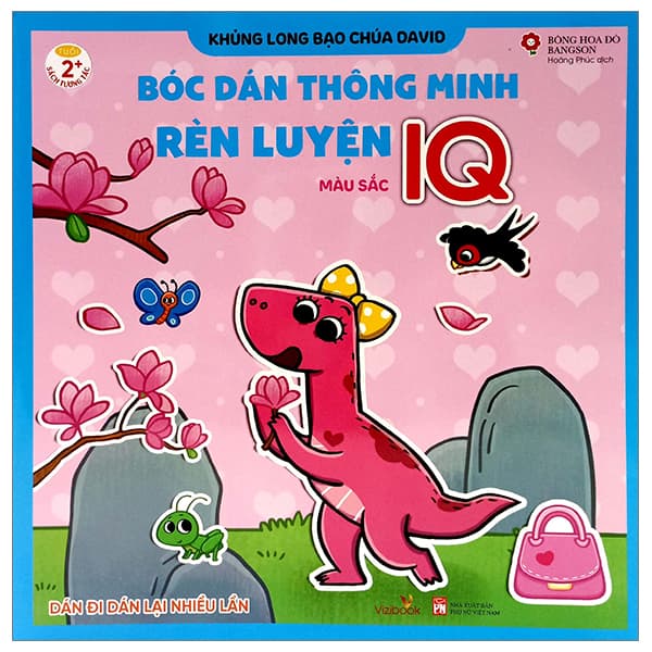 Sách Khủng Long Bạo Chúa David - Bóc Dán Thông Minh Rèn Luyện IQ - Sắc M� - Bông Hoa Đỏ Bangson