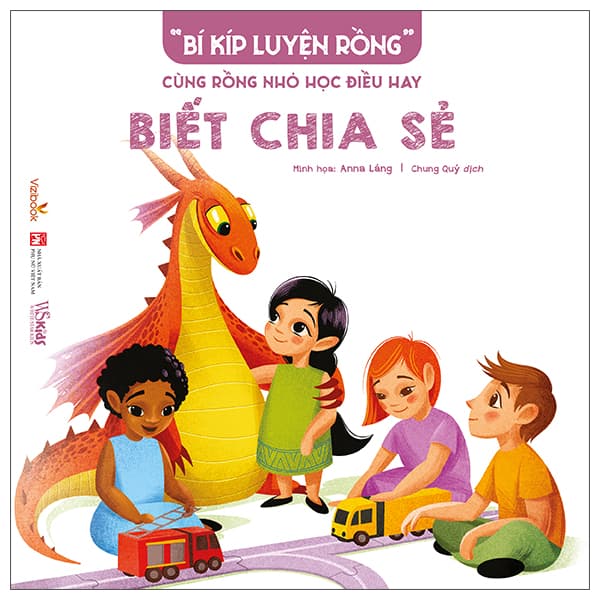 Sách “Bí Kíp Luyện Rồng” - Cùng Rồng Nhỏ Học Điều Hay - Biết Chi - Anna Láng