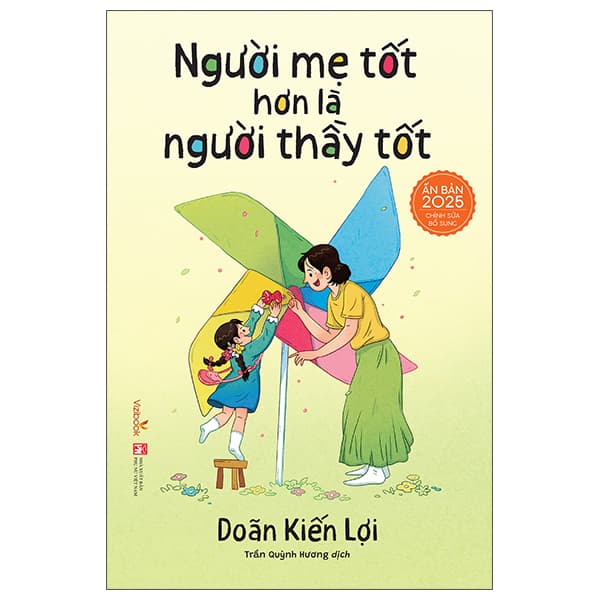 Sách Người Mẹ Tốt Hơn Là Người Thầy Tốt - Lợi Ỷ Ân