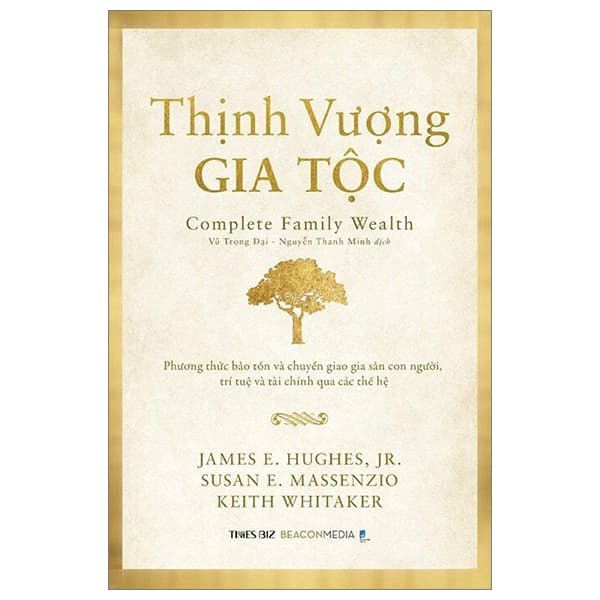 Sách Thịnh Vượng Gia Tộc - James E. Hughes