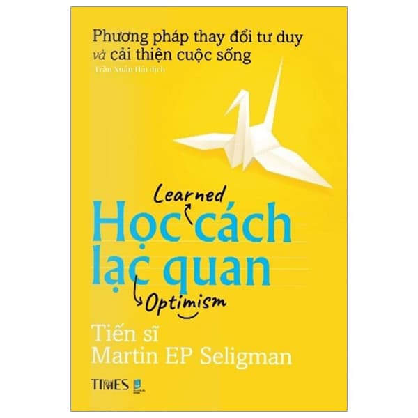 Sách Học Cách Lạc Quan - TS Martin Seligman