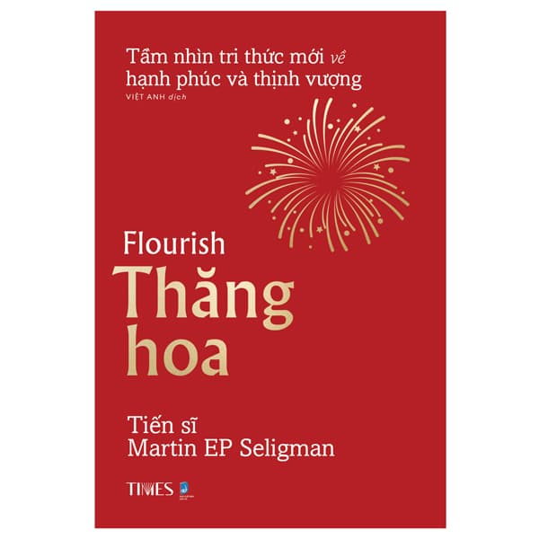 Sách Thăng Hoa - Flourish - Martin E. P. Seligman Ph.D.