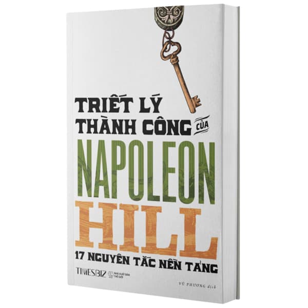Sách Triết Lý Thành Công Của Napoleon Hill - 17 Nguyên Tắc Nền Tảng - Nguyên
