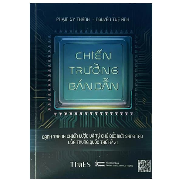 Sách Chiến Trường Bán Dẫn - Phạm Sỹ Thành