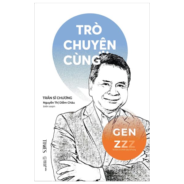 Sách Trò Chuyện Cùng Gen Z - Trần Sĩ Chương