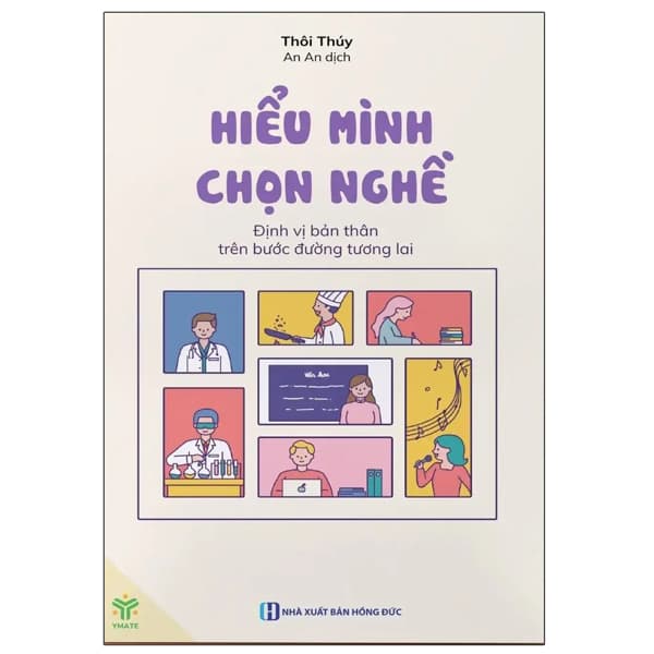 Sách Hiểu Mình Chọn Nghề - Thôi Thúy