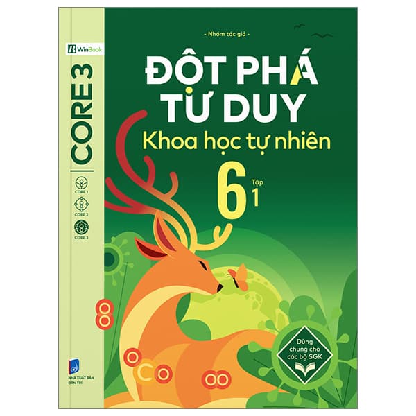 Sách Đột Phá Tư Duy Khoa Học Tự Nhiên 6 - Tập 1 - Nhóm Tác Giả