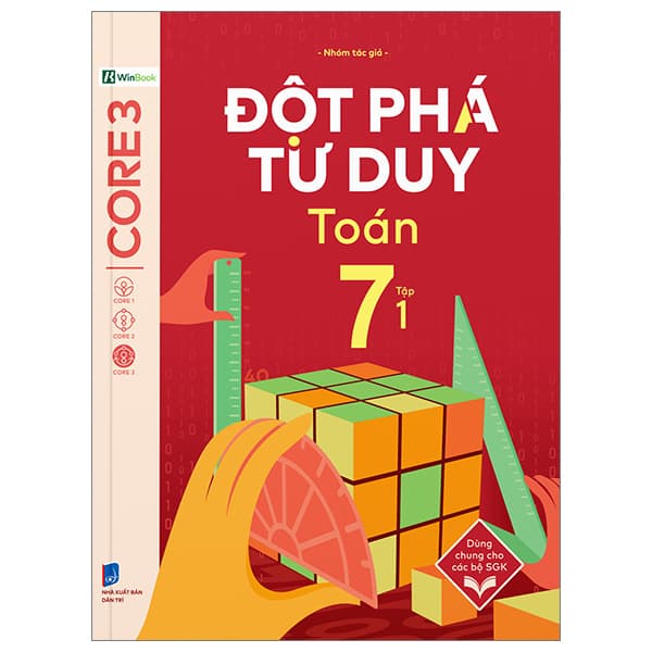 Sách Đột Phá Tư Duy Toán 7 - Tập 1 - Nhóm Tác Giả
