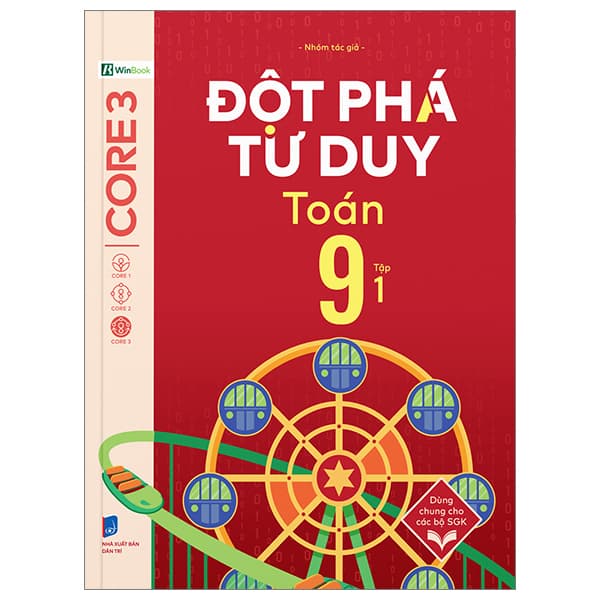 Sách Đột Phá Tư Duy Toán 9 - Tập 1 - Nhóm Tác Giả