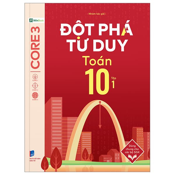Sách Đột Phá Tư Duy Toán 10 - Tập 1 - Nhóm Tác Giả
