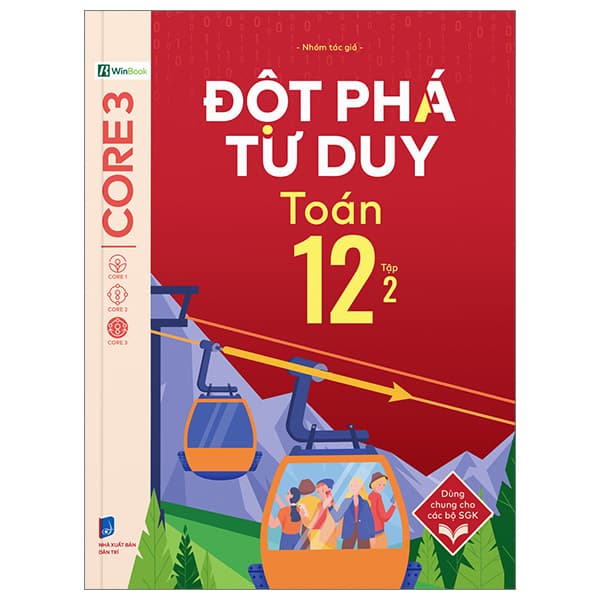 Sách Đột Phá Tư Duy Toán 12 - Tập 2 - Nhóm Tác Giả