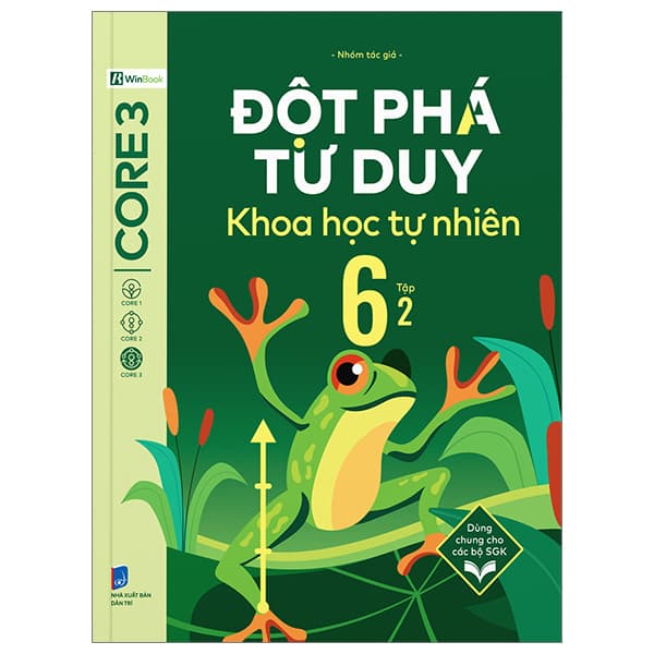 Sách Đột Phá Tư Duy Khoa Học Tự Nhiên 6 - Tập 2 - Nhóm Tác Giả