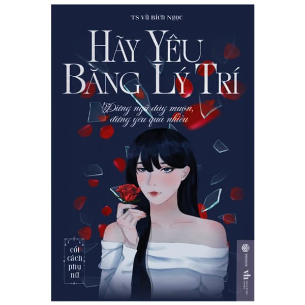 Sách Hãy Yêu Bằng Lý Trí - Vũ Bích Ngọc
