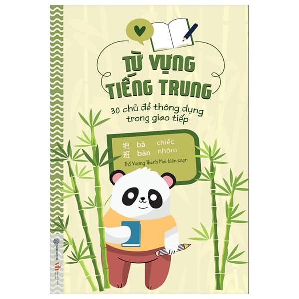 Sách Từ Vựng Tiếng Trung - 30 Chủ Đề Thông Dụng Trong Giao Tiếp - ThS Vương Thanh Mai