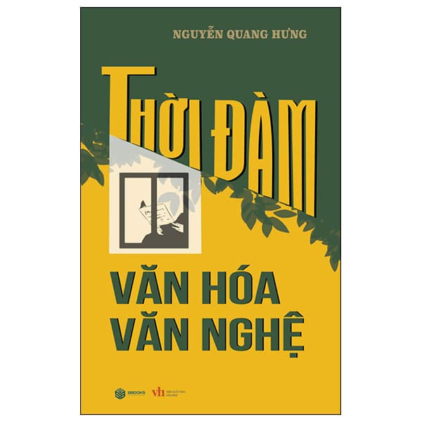 Sách Thời Đàm Văn Hóa Văn Nghệ - Quang Hùng