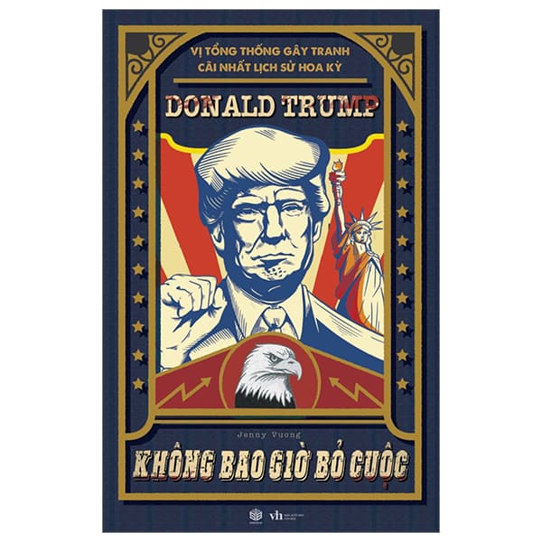 Sách Vị Tổng Thống Gây Tranh Cãi Lịch Sử Hoa Kỳ - Donald Trump - Không - Jenny Vương