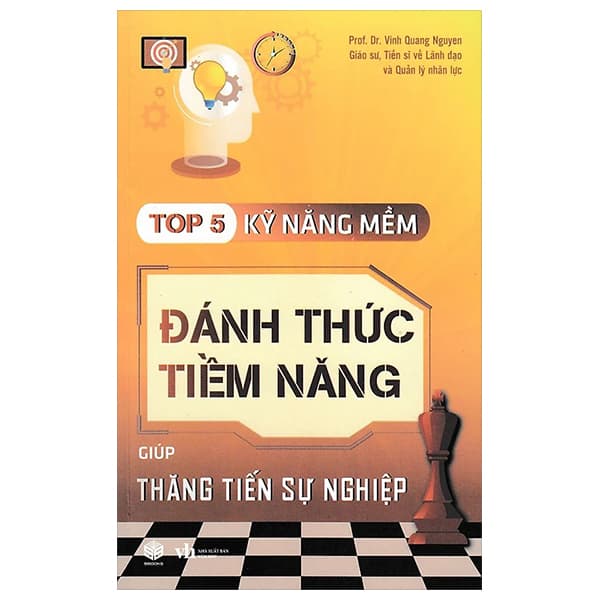 Sách Top 5 Kỹ Năng Mềm - Đánh Thức Tiềm Năng - Giúp Thăng Tiến Sự Ng - Nguyễn Quang Vịnh